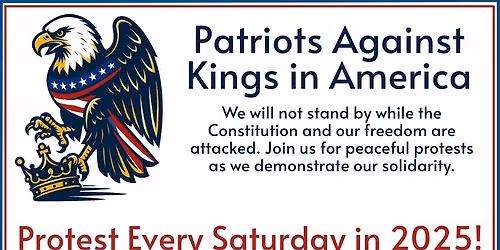 Patriots Against Kings (PAKA) Rally