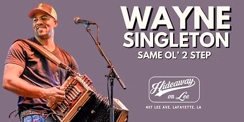Wayne Singleton & Same Ol' 2-Step