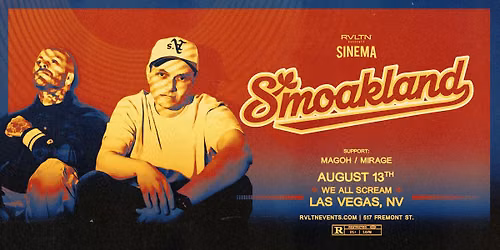 RVLTN Presents: SINEMA w\/ SMOAKLAND + More! (21+)