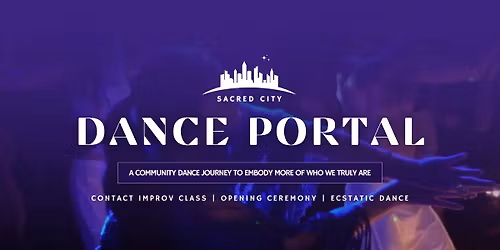 Sacred City Dance Portal Ft. UNION (Partner Dance Class w\/ Cameo at 6:15pm)