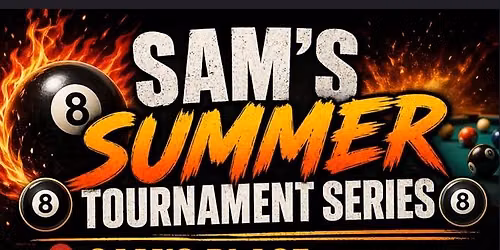 Sam's Summer Tournament Series