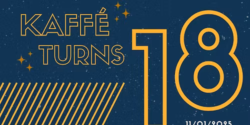 KAFF\u00c9 1870 TURNS 18!!!