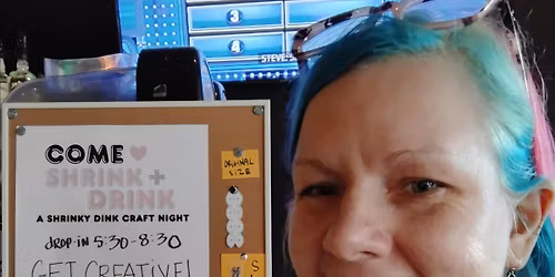 4\/15 Space Room's 1st Shrink & Drink: A Shrinky Dink Craft Night