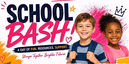 Back to School Bash 2026: Supplies, Resources & Family Fun