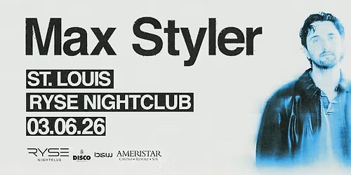 Max Styler | Ryse Nightclub - 03.06.26