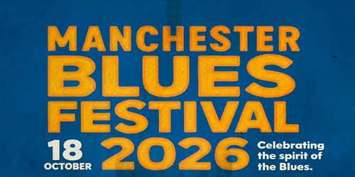 Manchester Blues Festival 2026