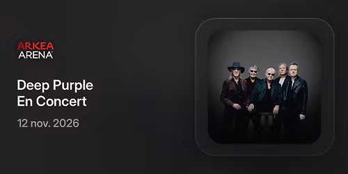 Deep Purple - En Concert - 12 Novembre 2026