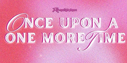 Once Upon A One More Time