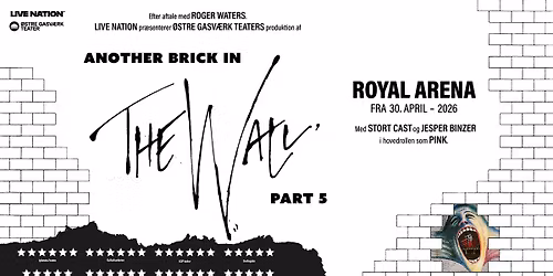 ANOTHER BRICK IN THE WALL, PART 5 \/ Royal Arena 2026