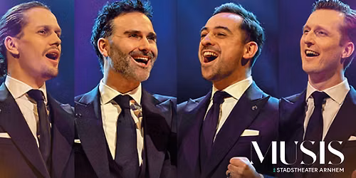 The Dutch Tenors | Musis, Arnhem