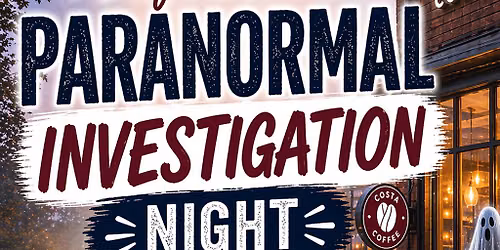 EMALEXIAN Paranormal Investigation - Costa Coffee Linford Wood