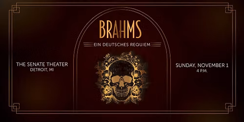 Ein Deutsches Requiem by Johannes Brahms