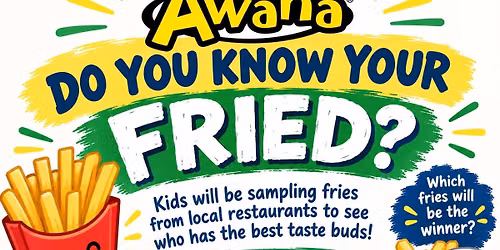 Sample Fries at Awana