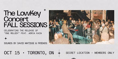 THE LOWKEY CONCERT : FALL SESSIONS