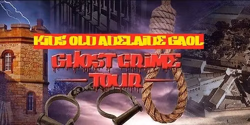 KIDS Old Adelaide Gaol Ghost Crime Tour