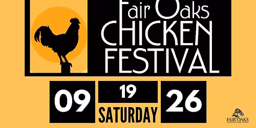 21st Annual Fair Oaks Chicken Festival