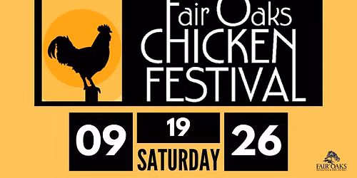 21st Annual Fair Oaks Chicken Festival
