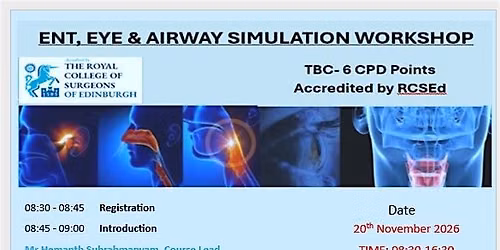 ENT, EYE & AIRWAY SIMULATION WORKSHOP- UK RESIDENTS ONLY