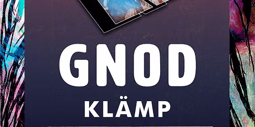 Gnod + KLAMP