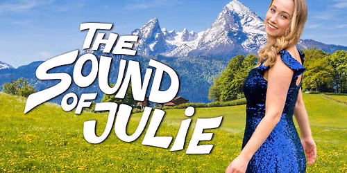 The Sound of Julie - A Tribute to Julie Andrews