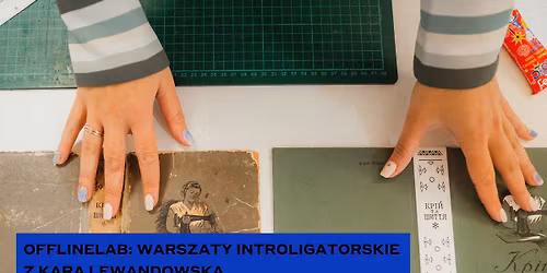 OfflineLab: Pami\u0119tnik podr\u00f3\u017cnika | Warsztaty introligatorskie  