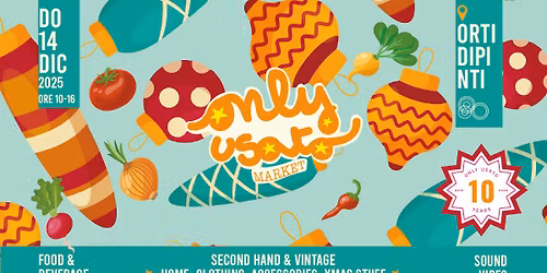 Only Usato Market 14*12*2025 | Home. Clothing. Accesssories. Xmas Stuff!