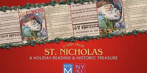 A Visit from St. Nicholas: A Holiday Reading and Historic Treasure