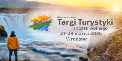 Mi\u0119dzynarodowe Targi Turystyczne we Wroc\u0142awiu 2026
