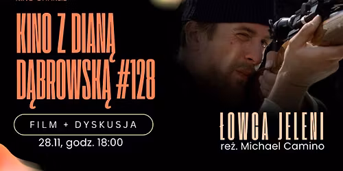 Kino z Dian\u0105 D\u0105browsk\u0105 #128 | \u0141OWCA JELENI