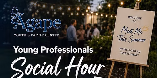 (NEW DATE) Agape Young Professionals | SOCIAL HOUR