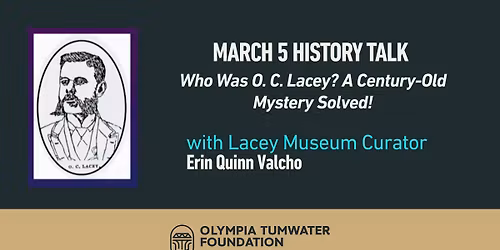 History Talk at the Schmidt House: Who Was O. C. Lacey? A Century-Old Mystery Solved!