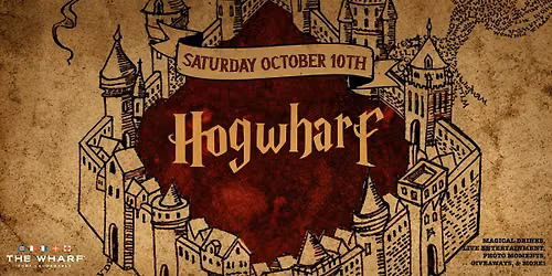 Hogwharf Saturday at The Wharf FTL