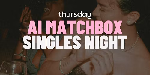 AI Matchbox Dating | Track &amp; Field | Toronto