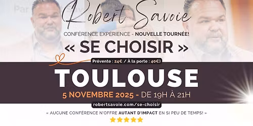 Conf\u00e9rence Se Choisir - Toulouse