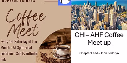 Chicago Monthly AHF Coffee Meet Up - In Person on Saturday