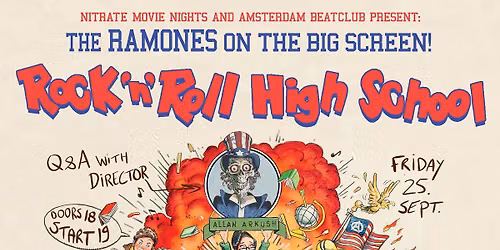 Nitrate Movie Nights & Amsterdam BeatClub present:  Rock 'n' Roll Highschool!
