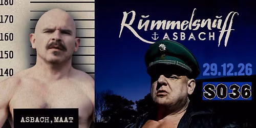 Rummelsnuff \/ Maat Asbach - Berlinverbot