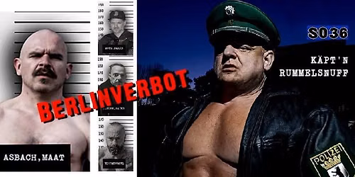 Rummelsnuff \/ Maat Asbach - Berlinverbot