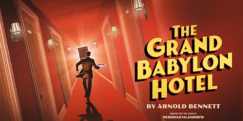 The Grand Babylon Hotel by Arnold Bennett