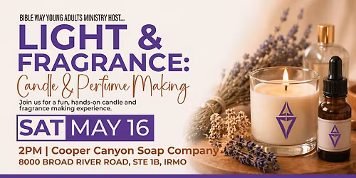 Light & Fragrance: Candle & Perfume Making