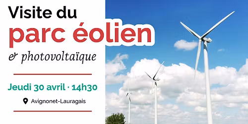 Visite parc \u00e9olien & photovolta\u00efque