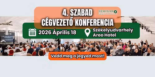4. Szabad C\u00e9gvezet\u0151 Konferencia