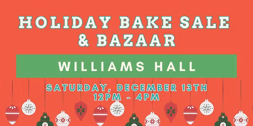 Holiday Bake Sale & Bazaar at Williams Hall
