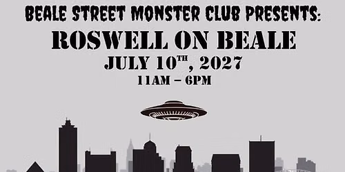 Beale Street Monster Club Presents: Roswell on Beale