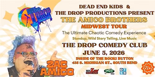 The Amazing Amico Bros World Tour Live at The Drop