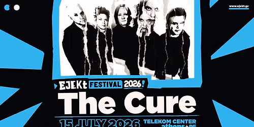 EJEKT FESTIVAL 2026 | THE CURE