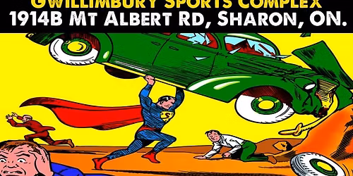 East Gwillimbury Comicon : February 14th 2026