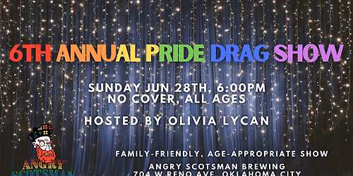 6th Annual Pride Drag Show at Angry Scotsman Brewing