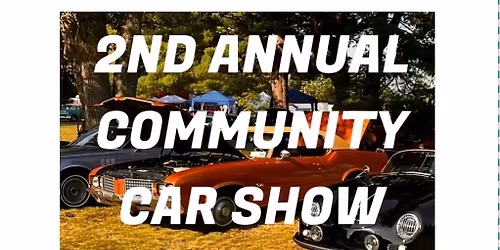 2nd Annual Community Car Show