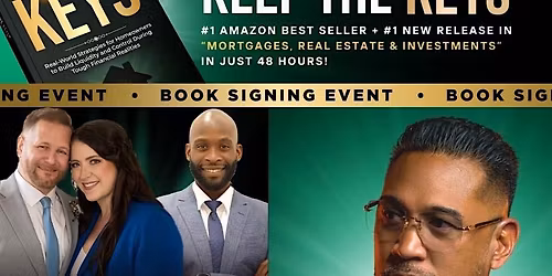 KEEP THE KEYS\u2122: Wealth Strategy & Book Signing Event with Matt Sapaula